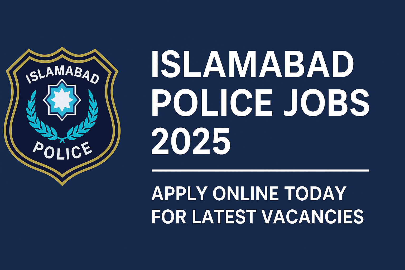 Islamabad Police Jobs 2025 – Apply Online Today