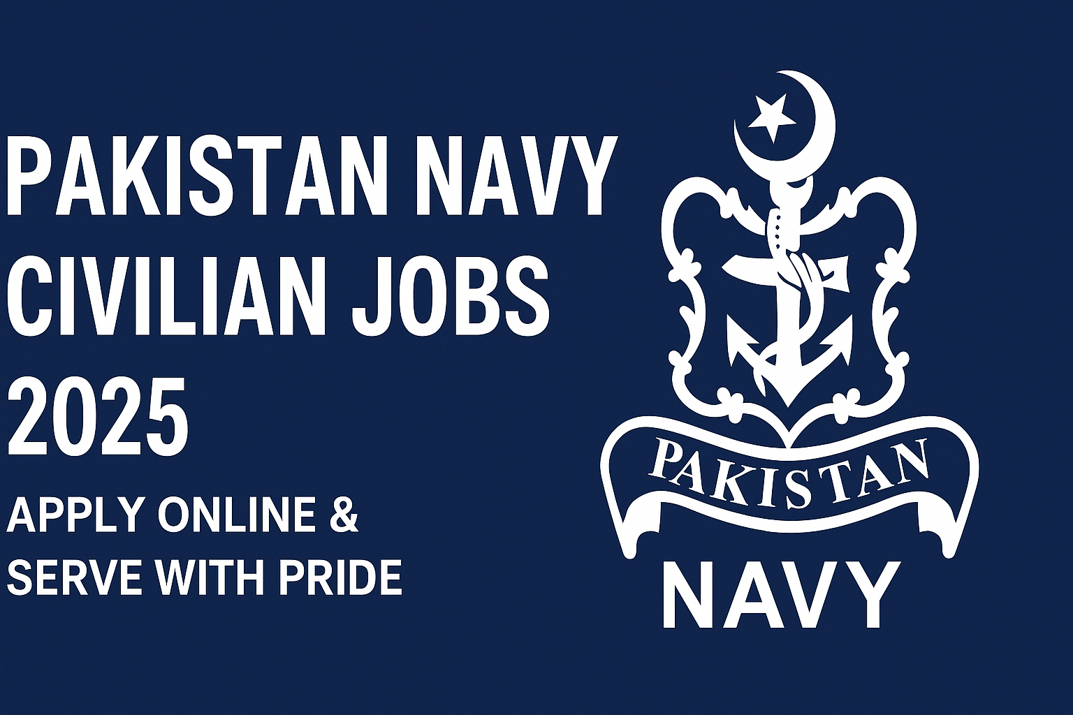 Pakistan Navy Civilian Jobs 2025 – Apply Online