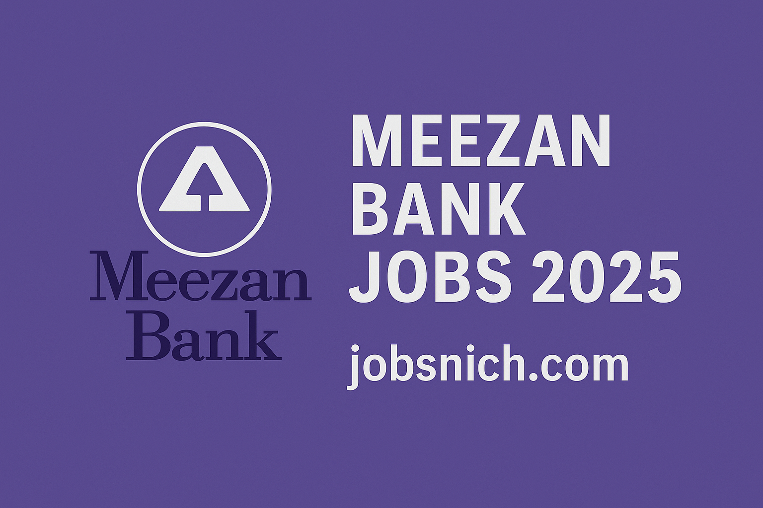 Meezan Bank Jobs 2025 – Apply Online