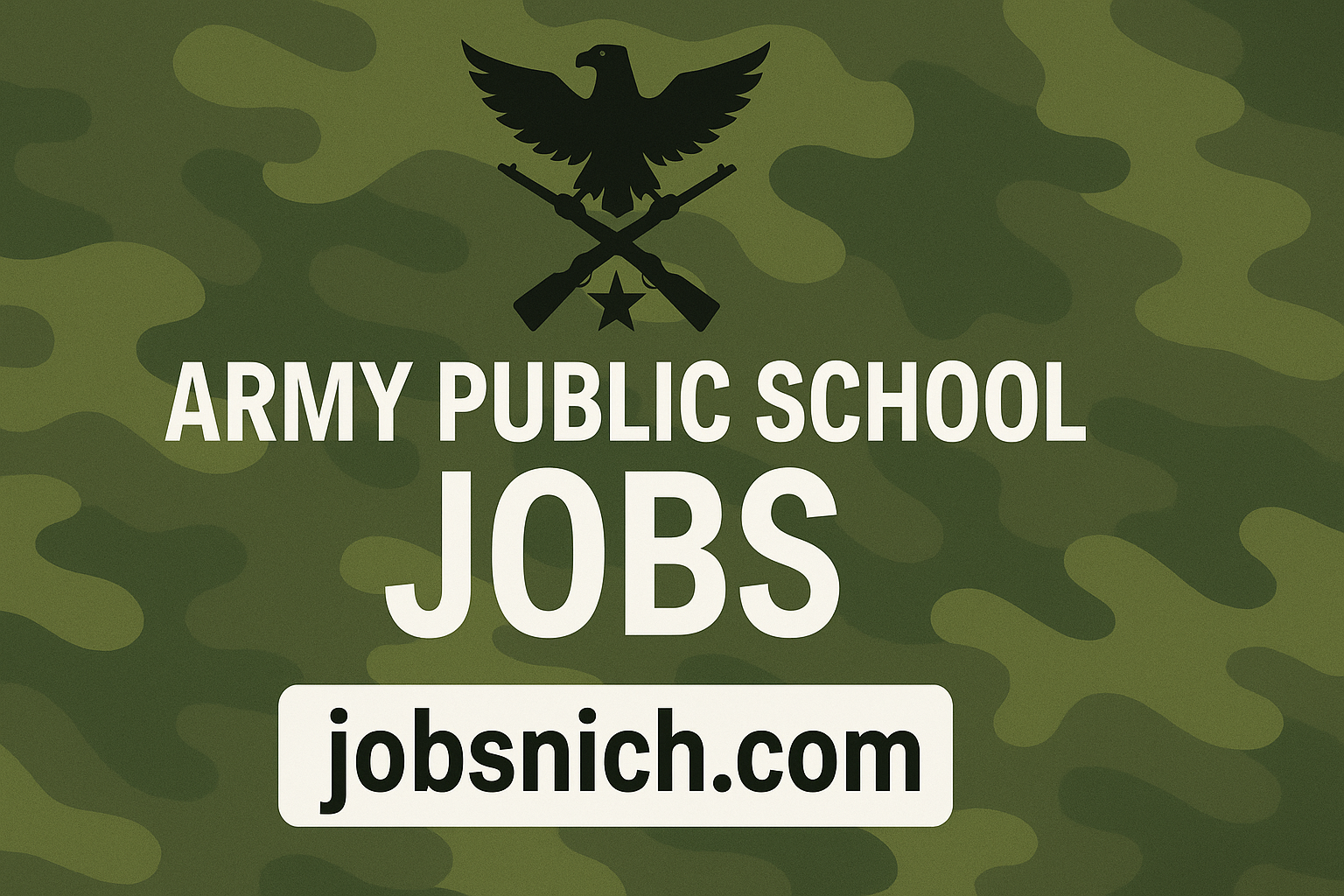 Army Public School Jobs 2025 – Apply Online
